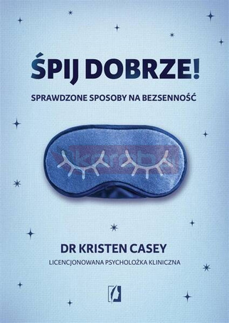 Śpij dobrze! Sprawdzone sposoby na bezsenność