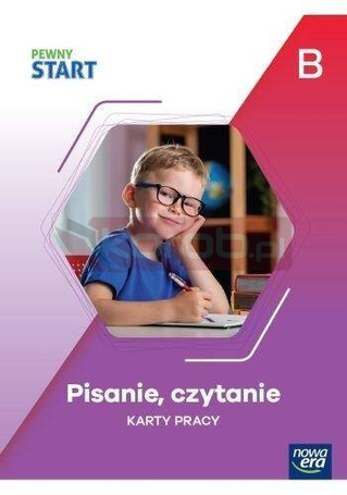 Pewny start. Pisanie, czytanie KP poz.B