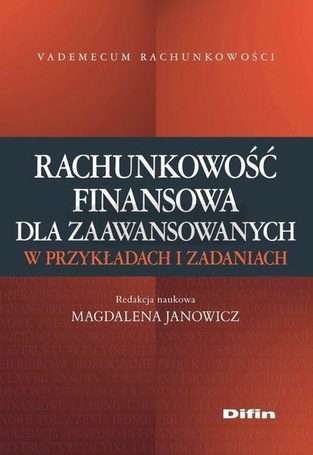 Rachunkowość finansowa dla zaawansowanych...