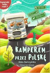 Pamiętniki Fenka. Kamperem przez Polskę cz.1