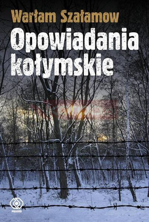 Opowiadania kołymskie