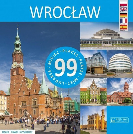 Wrocław - 99 miejsc