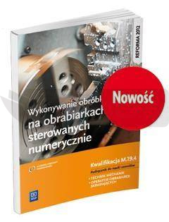 Wykonywanie obróbki na obr. ster. num. Kwal.M.19.4