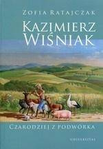 Kazimierz Wiśniak. Czarodziej z podwórka w.2019