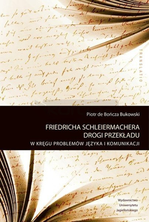 Friedricha Schleiermachera drogi przekładu