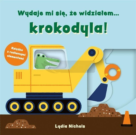 Wydaje mi się, że widziałem... krokodyla!