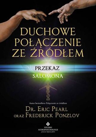 Duchowe połączenie ze źródłem. Przekaz Salomona