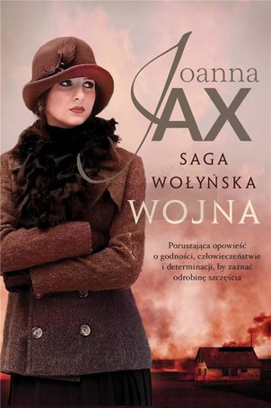Saga wołyńska. Wojna