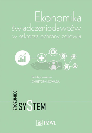Ekonomika świadczeniodawców w sektorze ochrony...