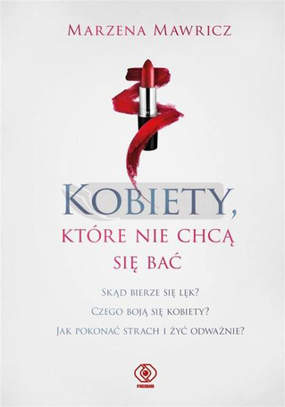 Kobiety, które nie chcą się bać