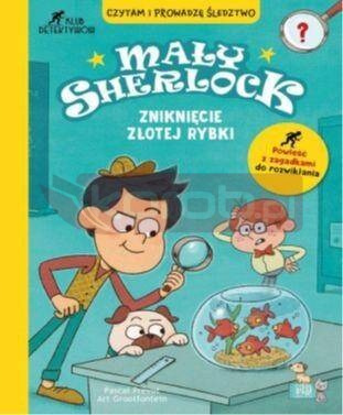 Mały Sherlock. Zniknięcie złotej rybki