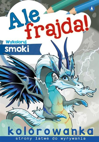 Ale frajda! Wykoloruj smoki