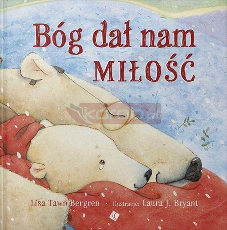 Bóg dał nam miłość