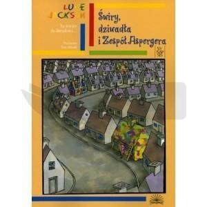 Świry, dziwadła i Zespół Aspergera