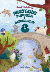 Przygody Pupusia i Błyskawicy 3