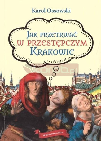 Jak przetrwać w przestępczym Krakowie w.2