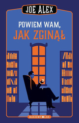 Powiem wam, jak zginął