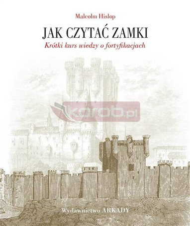 Jak czytać zamki. Krótki kurs wiedzy...