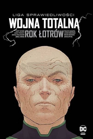Liga Sprawiedliwości: Wojna totalna. Rok Łotrów