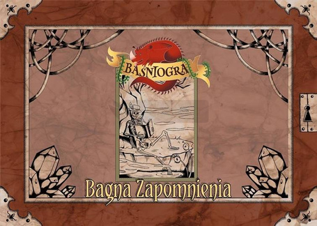 Baśniogra - Bagna Zapomnienia