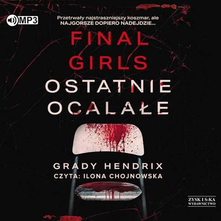Final Girls. Ostatnie ocalałe audiobook