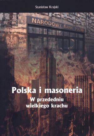 Polska i masoneria. W przededniu wielkiego krachu