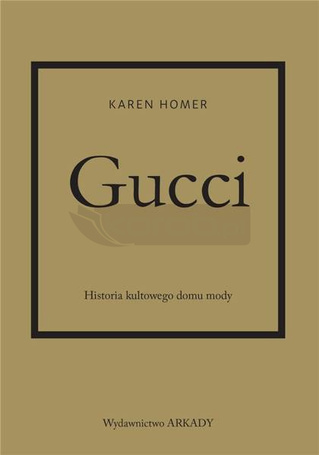 Gucci. Historia kultowego domu mody