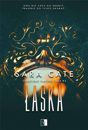Salacious Players Club T.4 Łaska