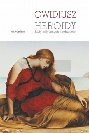 Heroidy. Listy mitycznych kochanków