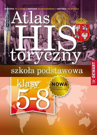 Atlas historyczny. Szkoła podstawowa 5-8