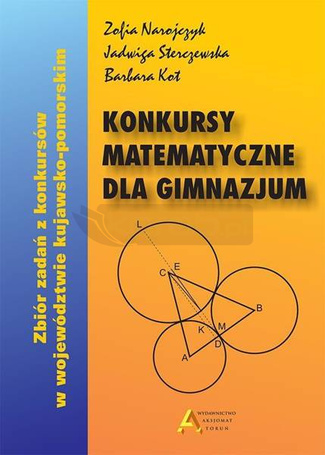 Konkursy matematyczne dla gimnazjum wyd. 2017