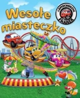 Samochodzik Franek. Wesołe miasteczko