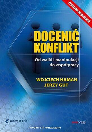 Docenić konflikt. Od walki i manipulacji do... w.3