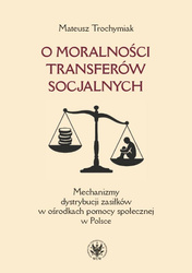 O moralności transferów socjalnych