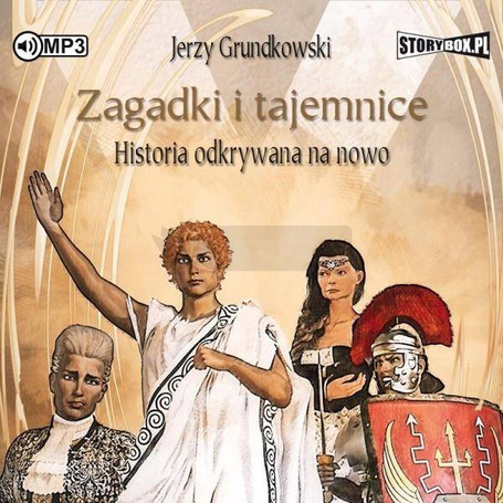 Zagadki i tajemnice. Historia... audiobook