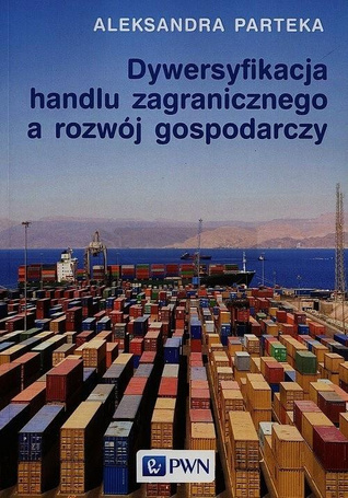 Dywersyfikacja handlu zagranicznego a rozwój..
