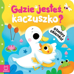 Otwórz okienko! Gdzie jesteś, kaczuszko?
