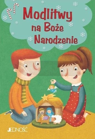 Modlitwy na Boże Narodzenie