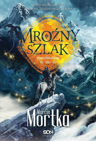 Straceńcy Madsa Voortena T.1 Mroźny szlak