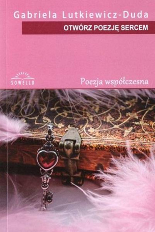 Otwórz poezję sercem