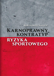 Karnoprawny kontratyp ryzyka sportowego