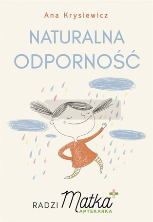 Naturalna odporność. Radzi Matka Aptekarka