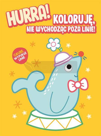 Hurra! Koloruję nie wychodząc poza linie - Foka