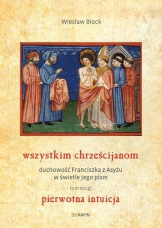 Wszystkim chrześcijanom. Duchowość...T.2