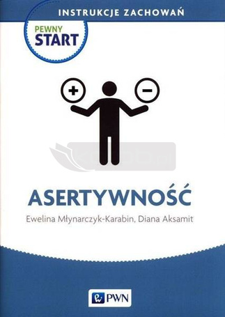 Pewny Start. Instrukcje zachowań. Asertywność
