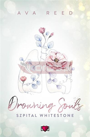 Szpital Whitestone T.2 Drowning Souls