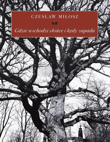 Gdzie wschodzi słońce i kędy zapada