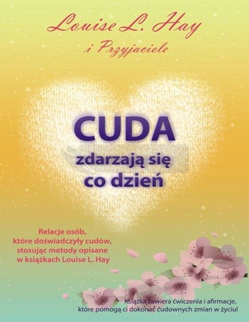 Cuda zdarzają się co dzień