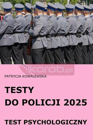 Testy do Policji 2025 Test psychologiczny