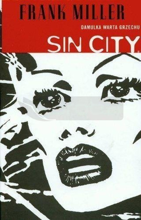 Sin City. Damulka warta grzechu